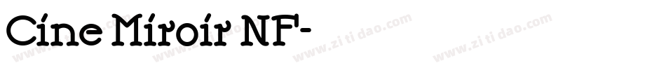 Cine Miroir NF字体转换